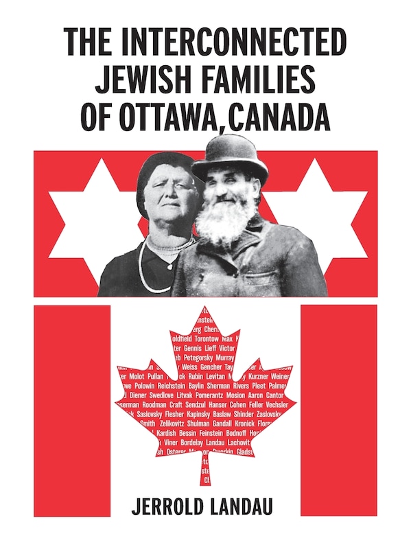 Front cover_The Interconnected Jewish Familes of Ottawa, Canada