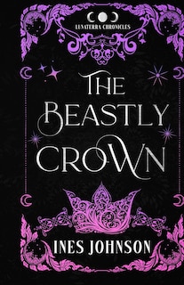 Front cover_The Beastly Crown Colorful Paperback