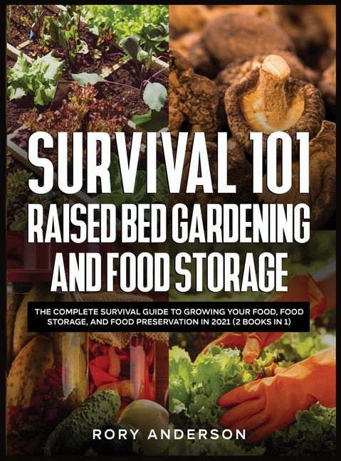 Front cover_Survival 101 Raised Bed Gardening and Food Storage