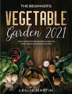 Couverture_The Beginner's Vegetable Garden 2021