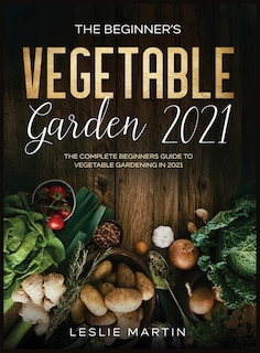 Couverture_The Beginner's Vegetable Garden 2021