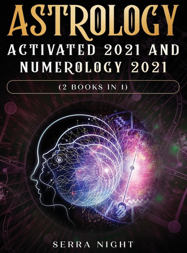 Front cover_Astrology Activated 2021 And Numerology 2021 (2 Books In 1)
