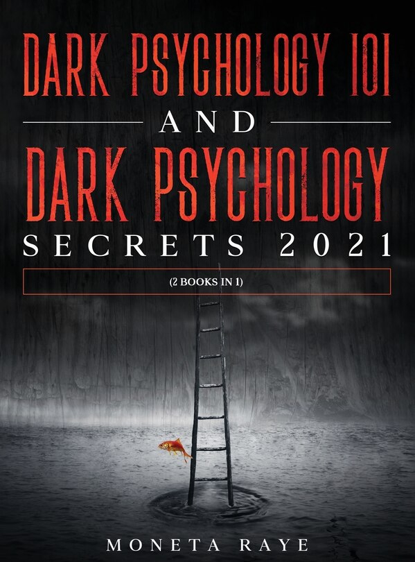 Couverture_Dark Psychology 101 AND Dark Psychology Secrets 2021