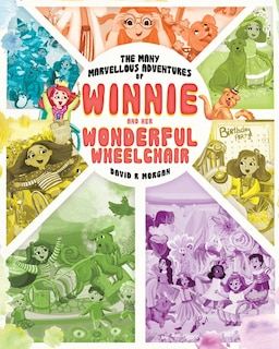Front cover_The Many Marvellous Adventures of Winnie and Her Wonderful Wheelchair