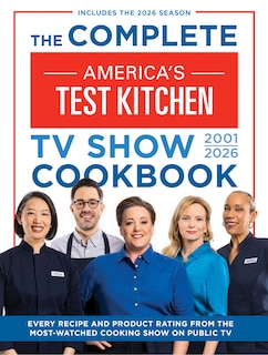 Front cover_The Complete America’s Test Kitchen TV Show Cookbook 2001–2026