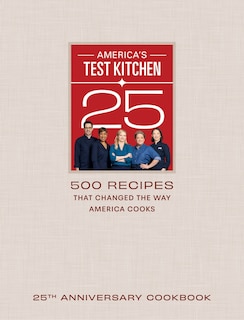 Front cover_America's Test Kitchen 25th Anniversary Cookbook