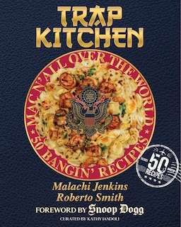 Couverture_Trap Kitchen: Mac N' All Over The World: Bangin' Mac N' Cheese Recipes from Around the World