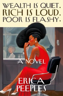 Front cover_Wealth is Quiet, Rich is Loud, Poor is Flashy