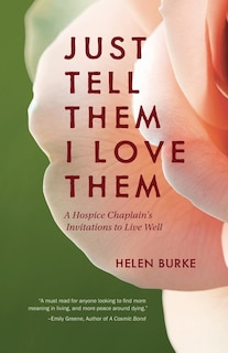 Front cover_Just Tell Them I Love Them