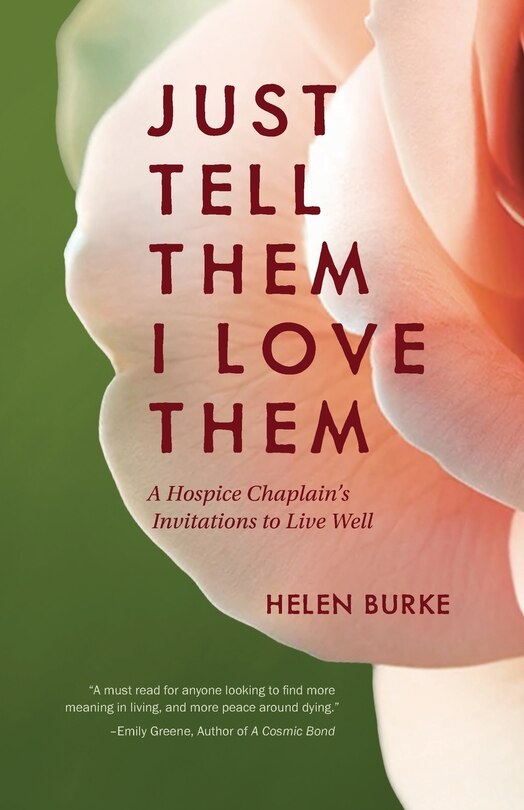 Front cover_Just Tell Them I Love Them