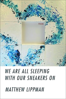 Front cover_We Are All Sleeping with Our Sneakers On