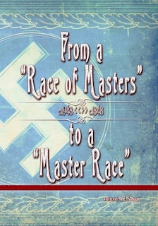 Front cover_From a Race of Masters to a Master Race