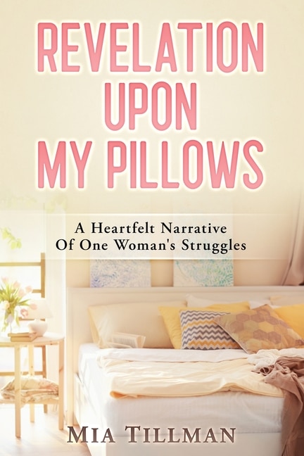 Front cover_Revelation Upon My Pillows