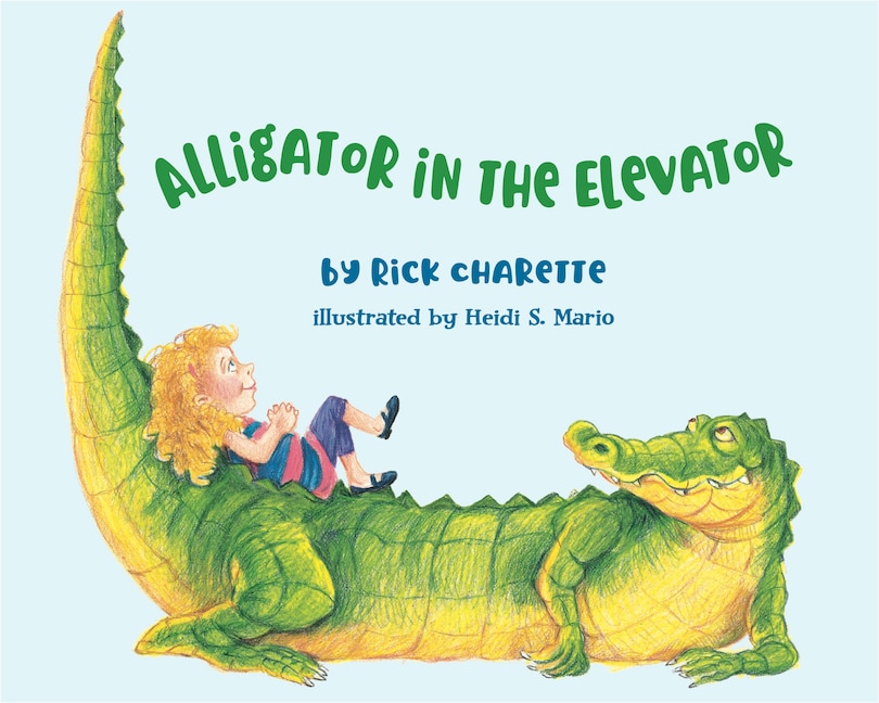 Front cover_Alligator in the Elevator