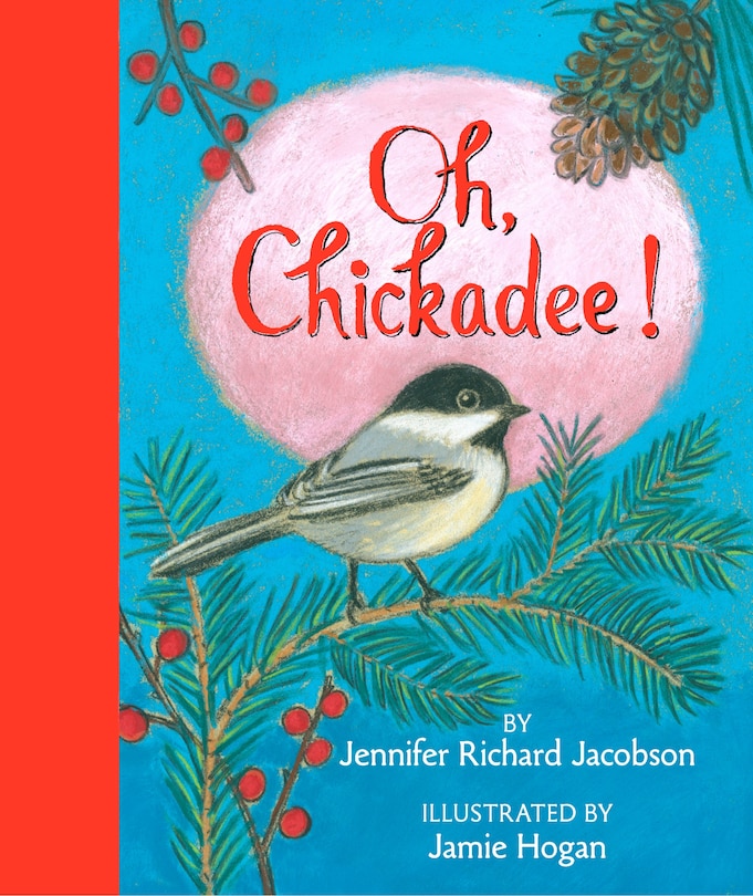 Front cover_Oh, Chickadee!
