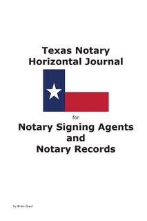 Front cover_Texas Notary Horizontal Journal for Notary Signing Agents and Notary Records