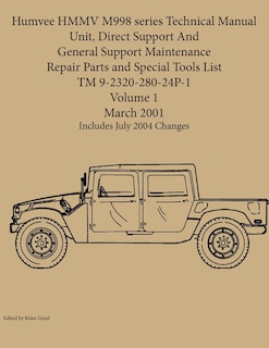 Humvee HMMV M998 series Technical Manual Unit, Direct Support And General Support Maintenance Repair Parts and Special Tools List TM 9-2320-280-24P-1