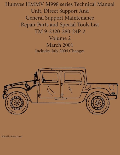 Couverture_Humvee HMMV M998 series Technical Manual Unit, Direct Support And General Support Maintenance Repair Parts and Special Tools List TM 9-2320-280-24P-2