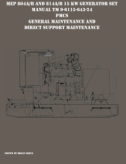 Front cover_MEP 804A/B and 814A/B 15 KW Generator Set Manual TM 9-6115-643-24 PMCS, General Maintenance and Direct Support Maintenance