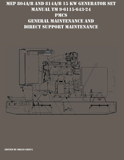 Front cover_MEP 804A/B and 814A/B 15 KW Generator Set Manual TM 9-6115-643-24 PMCS, General Maintenance and Direct Support Maintenance