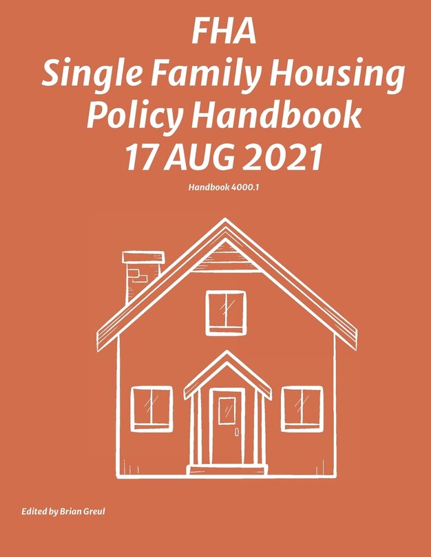 Couverture_FHA Single Family Housing Policy Handbook 17 Aug 2021