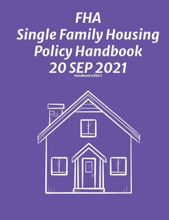 Couverture_Fha Single Family Housing Policy Handbook 20 Sep 2021