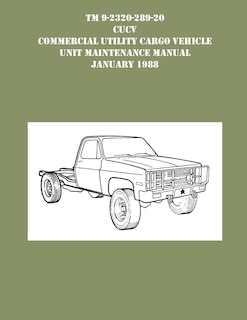 Front cover_TM 9-230-289-20 CUCV Commercial Utility Cargo Vehicle Unit Maintenance Manual January 1988