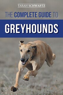Couverture_The Complete Guide to Greyhounds
