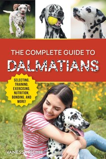 Front cover_The Complete Guide to Dalmatians
