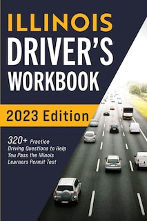 Front cover_Illinois Driver's Workbook
