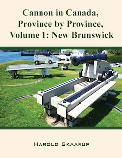 Front cover_Cannon In Canada, Province By Province, Volume 1
