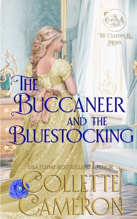 The Buccaneer and the Bluestocking: A Regency Romance Novel