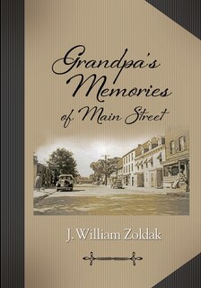 Front cover_Grandpa's Memories of Main Street
