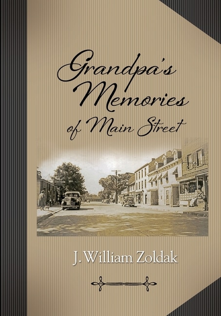 Front cover_Grandpa's Memories of Main Street