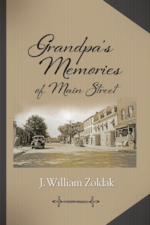 Front cover_Grandpa's Memories of Main Street