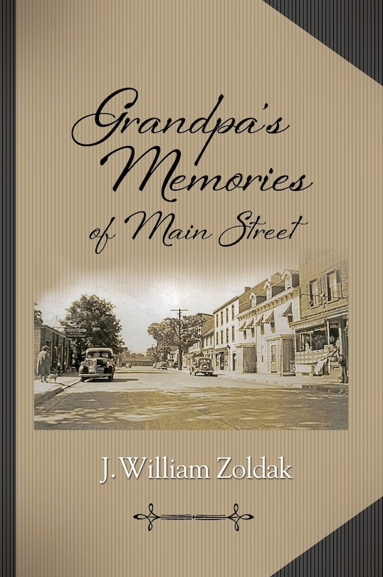 Front cover_Grandpa's Memories of Main Street