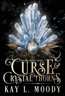 Front cover_Curse and Crystal Thorns