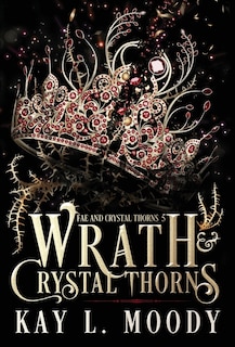 Couverture_Wrath and Crystal Thorns