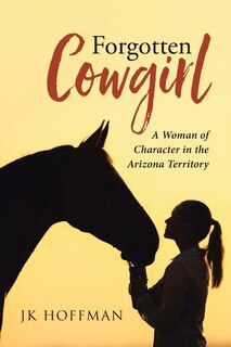 Front cover_Forgotten Cowgirl