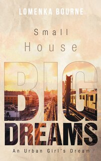 Front cover_Small House Big Dreams