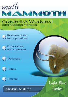 Front cover_Math Mammoth Grade 6-A Worktext, International Version