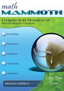 Front cover_Math Mammoth Grade 6-B Worktext, International Version