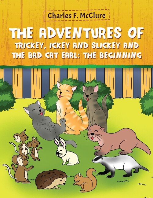 Couverture_The Adventures of Trickey, Ickey and Slickey and the Bad Cat Earl