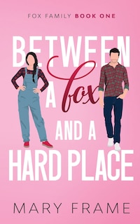 Front cover_Between a Fox and a Hard Place