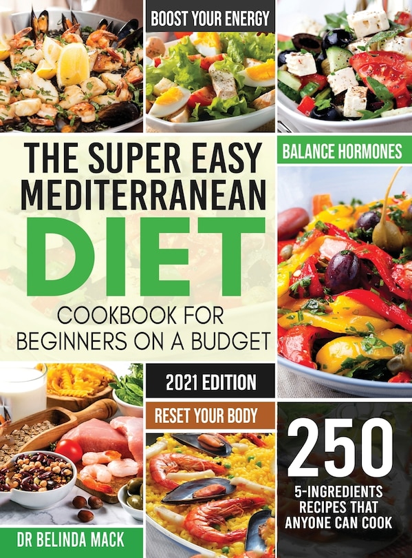 Front cover_The Super Easy Mediterranean Diet Cookbook for Beginners on a Budget