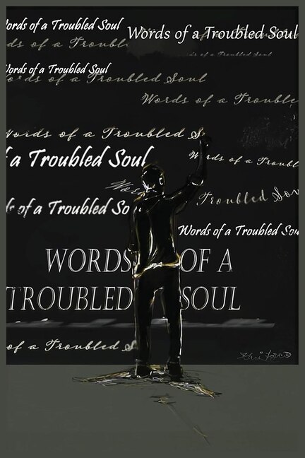 Front cover_Words of a Troubled Soul