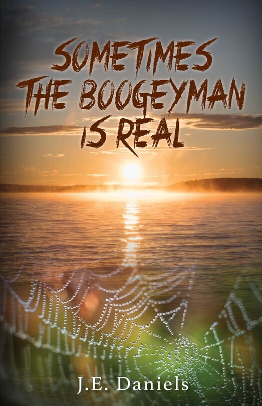 Front cover_Sometimes the Boogeyman is Real