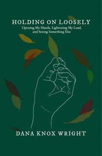 Front cover_Holding on Loosely