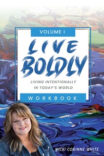 Front cover_LIVE BOLDLY Workbook Episodes 1-15