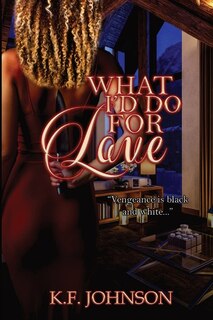 Couverture_What I'd Do For Love